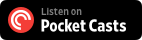 Listen on Pocketcast