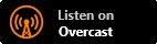 Listen on Overcast